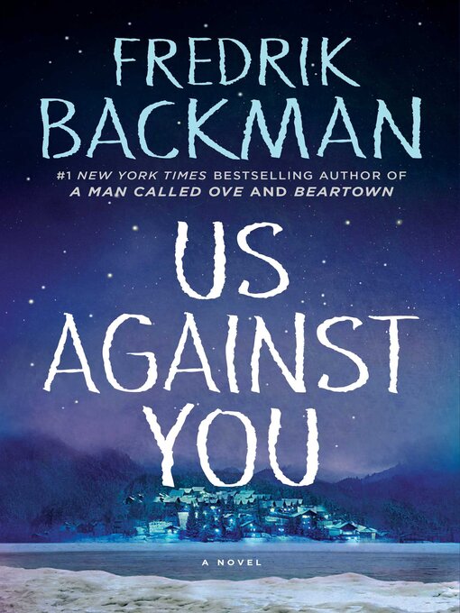 Title details for Us Against You by Fredrik Backman - Available